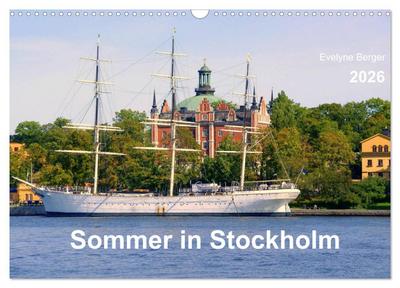 Sommer in Stockholm 2026 (Wandkalender 2026 DIN A3 quer), CALVENDO Monatskalender