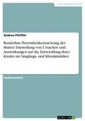 Borderline Persönlichkeitsstörung der Mutter. Dars
