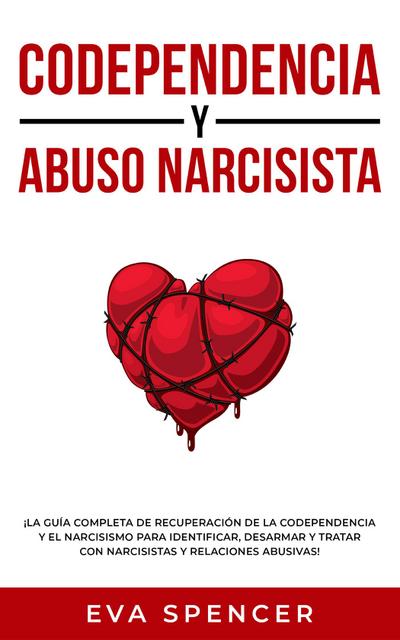Codependencia y Abuso Narcisista