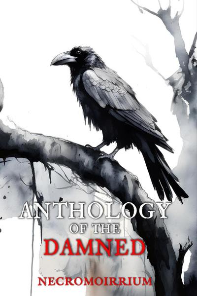Necromoirrium (Anthology of the Damned)