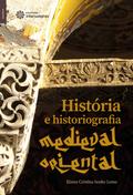 História e historiografia medieval oriental