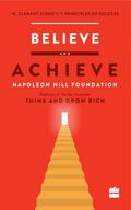Believe and Achieve