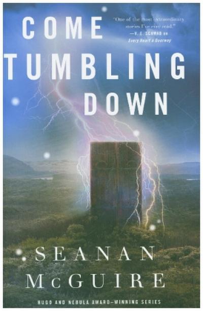 Come Tumbling Down