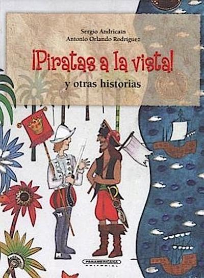 Piratas a la Vista y Otras Historias