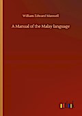 A Manual of the Malay language