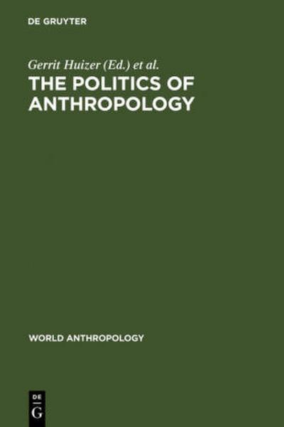 The Politics of Anthropology