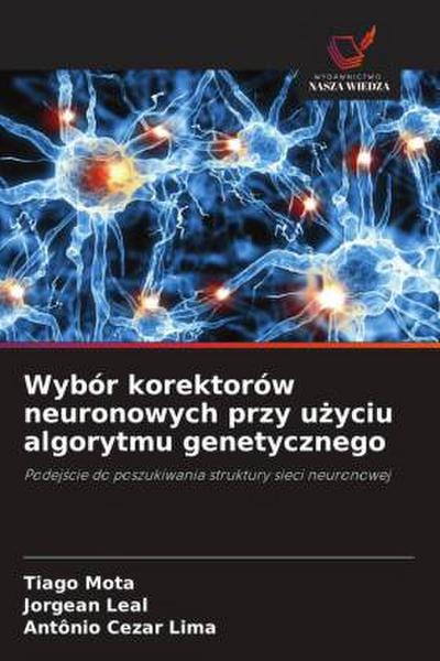 Wybór korektorów neuronowych przy u¿yciu algorytmu genetycznego