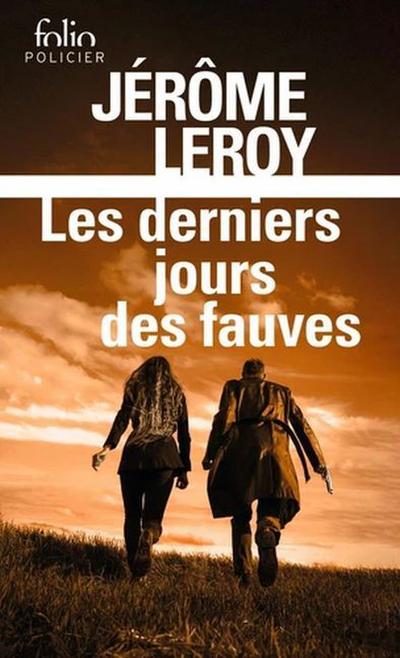 Les derniers jours des fauves