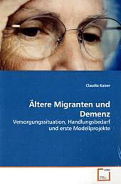Ältere Migranten und Demenz