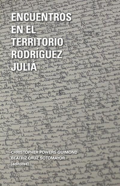 Encuentros en el territorrio Rodríguez Juliá