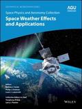 Space Physics and Aeronomy, Volume 5, Space Weather Effects and Applications