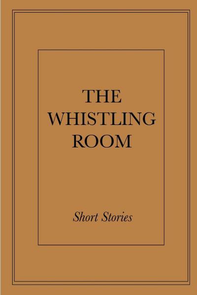 The Whistling Room