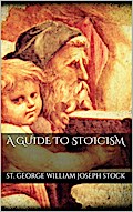 A Guide to Stoicism