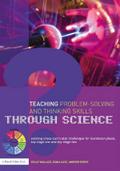 Teaching Problem-Solving and Thinking Skills through Science