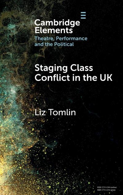 Staging Class Conflict in the UK
