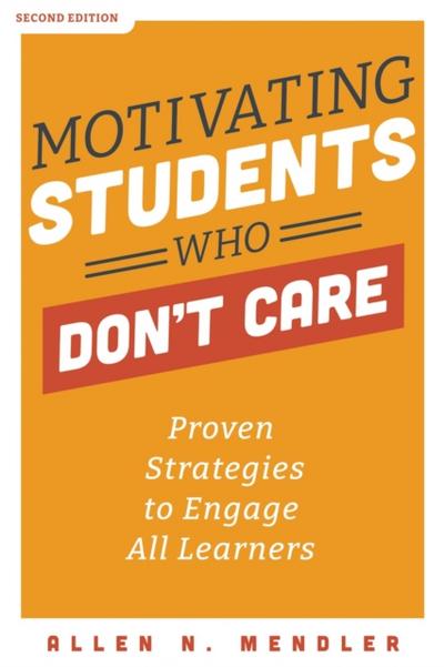 Motivating Students Who Don’t Care