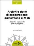 Archivi e storie di cooperazione dal territorio al Web