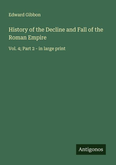 History of the Decline and Fall of the Roman Empire