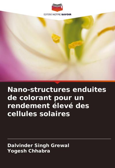 Nano-structures enduites de colorant pour un rendement élevé des cellules solaires