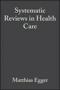 Systematic Reviews in Health Care