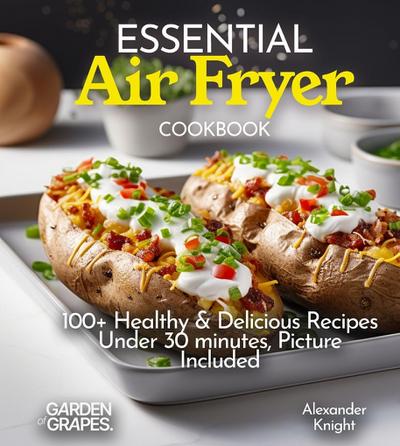 Essential Air Fryer Cookbook