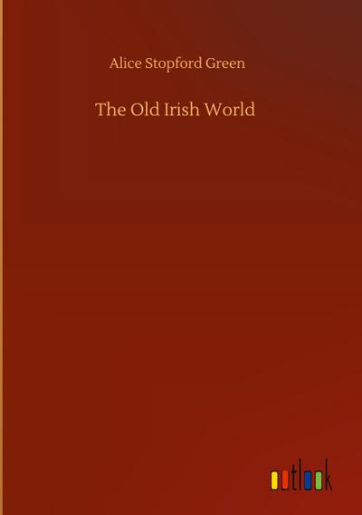 The Old Irish World