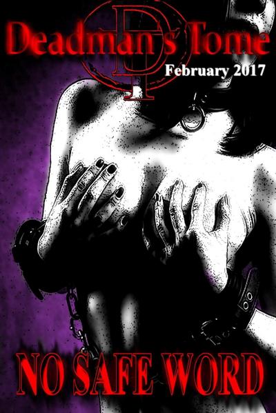 Deadman’s Tome No Safe Word