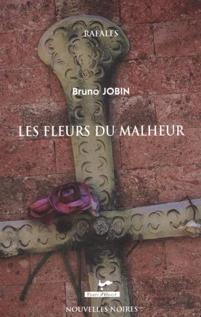 Les fleurs du malheur