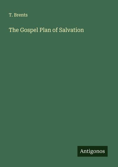 The Gospel Plan of Salvation