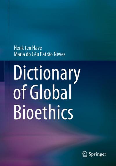 Dictionary of Global Bioethics