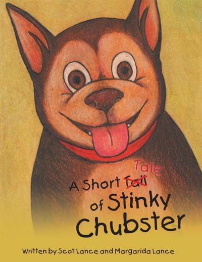 A Short Tale of Stinky Chubster