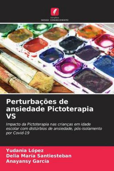 Perturbações de ansiedade Pictoterapia VS