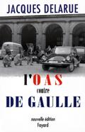 L’O.A.S. contre de Gaulle