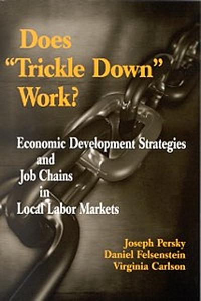 Does &quote;Trickle Down&quote; Work?