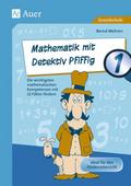 Mathematik mit Detektiv Pfiffig 1