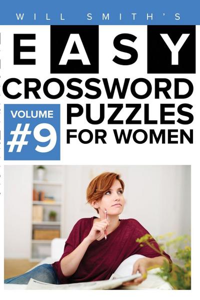 Smith, W: Easy Crossword Puzzles For Women - Volume 9