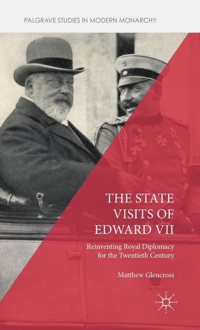 The State Visits of Edward VII