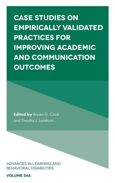 Case Studies on Empirically Validated Practices for Improving Academic and Communication Outcomes