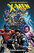 Uncanny X-Men 1 - Schöne neue Welt