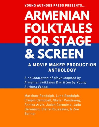 ARMENIAN FOLKTALES FOR STAGE & SCREEN