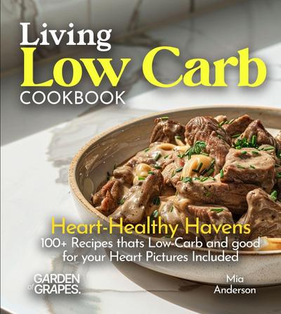 Living Low Carb Cookbook