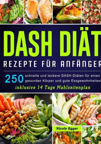 DASH Diät Rezepte für Anfänger