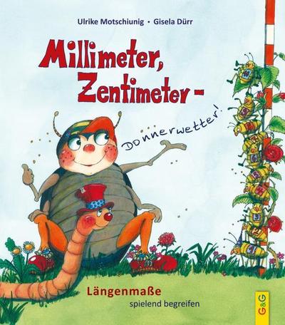 Millimeter, Zentimeter - Donnerwetter!