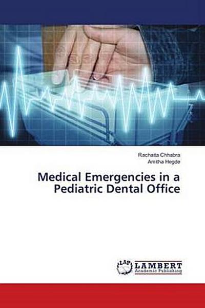 Medical Emergencies in a Pediatric Dental Office