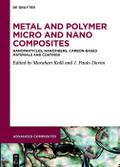 Metal and Polymer Micro and Nano Composites