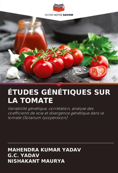 ÉTUDES GÉNÉTIQUES SUR LA TOMATE