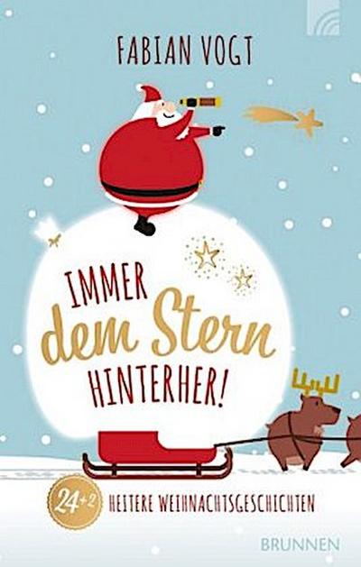 Immer dem Stern hinterher!