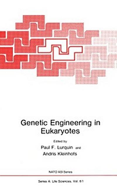Genetic Engineering in Eukaryotes