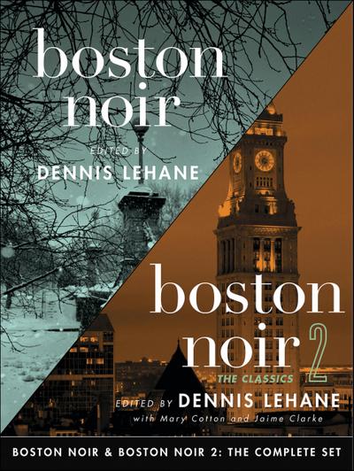 Boston Noir & Boston Noir 2: The Classics