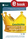 Geschichte mit Szenischem Spiel lebendig gestalten